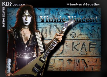 VINNIE VINCENT : MÉMOIRES D'ÉGYPTIEN. commentaires... - Page 2 26ec84255321508