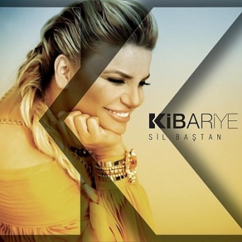 Kibariye - Sil Baştan (2013) Single Albüm İndir Kibariye - Sil Baştan (2013) Single Albüm İndir